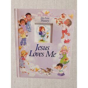 My First Treasury "Jesus Loves Me" Hardcover Childrens Book